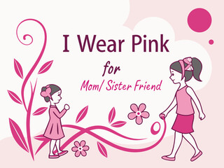 Pink Awareness Illustration Two Girls Supporting Mom Sister or Friend with Floral Accents pink