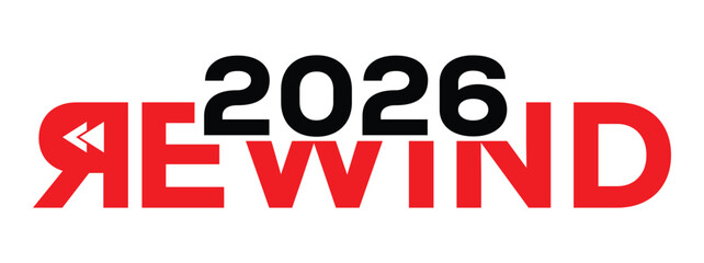 2026 year rewind isolated on black background. Creative design.