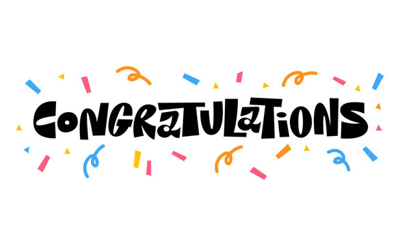 Congratulations banner lettering design. Fun and joyful typographic message with confetti - Powered by Adobe