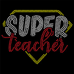 Super Teacher Rhinestone vector illustration Print