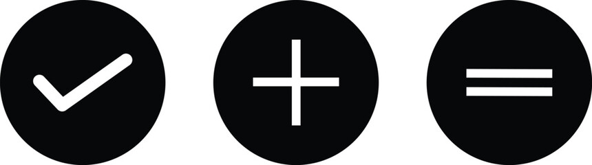 Simple black icons representing a checkmark plus sign and equals sign in circles vector illustration