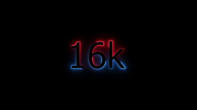 Glowing neon line 16 k Ultra HD icon isolated,congratulations for 16k. neon 16k Follower neon Text Animation.16k Glowing neon line ,concept animation. Neon Light 16K Letter Icon Animation.