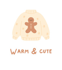 Warm Cute. A Christmas card with an illustration of a cute and cozy winter sweater. Kawaii Gingerbread