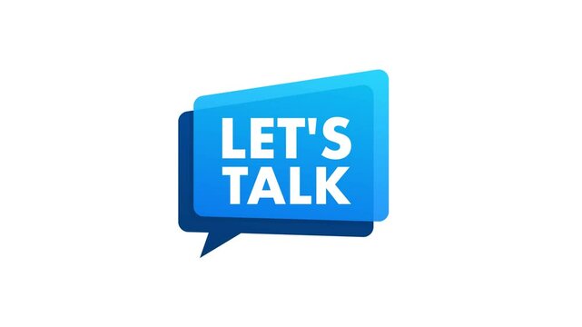 Animated speech bubble with the text let's talk in different background variations