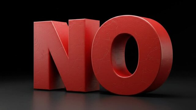 Red NO Sign: A bold, three-dimensional red "NO" sign stands out against a dark background, conveying a powerful message of refusal, prohibition, or denial.