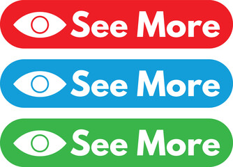 See more button icon set in three colors . See more icon with eyes sign . Vector illustration
