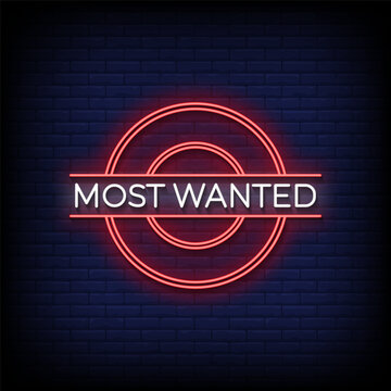 most wanted neon sign with brick wall background vector