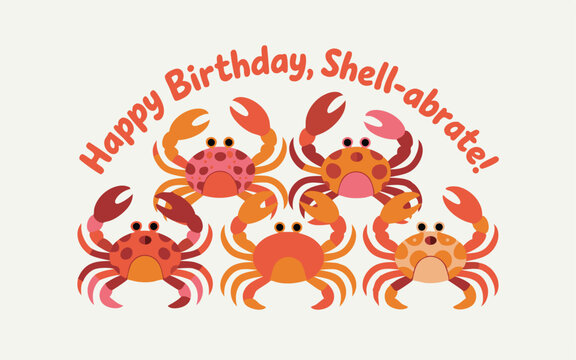 Fun Crab Birthday Card Design Featuring Happy Birthday Shellabrate Greeting With Cartoon Crabs - Powered by Adobe