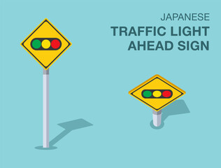 Traffic regulation rules. Isolated japanese "traffic light ahead" road sign. Front and top view. Flat vector illustration template.