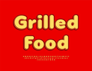 Vector Cooking flyer Grilled Food. Vintage style Font. Bright Alphabet Letters and Numbers set