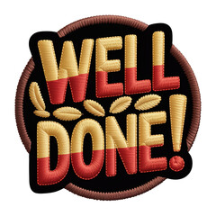 Embroidered Well Done Message with Leaves and Circular Border on Black Background
