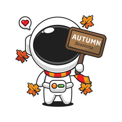 Cute astronaut holding autumn sign board in autumn day cartoon vector illustration