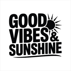 Obraz premium Good vibes & sunshine