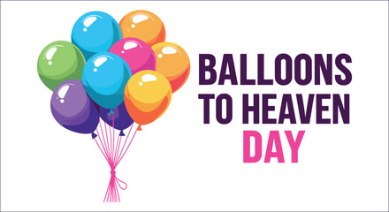 Colorful Balloons Graphic For Balloons To Heaven Day Celebration Vector