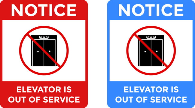 Elevator Out of Service. Elevator warning sign. safety sign. labels elevator out of order