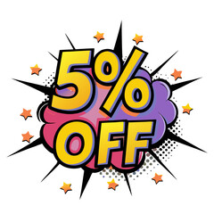 Discount promotion graphic with 5% off in comic book style, pop art, isolated vector image on transparent background  