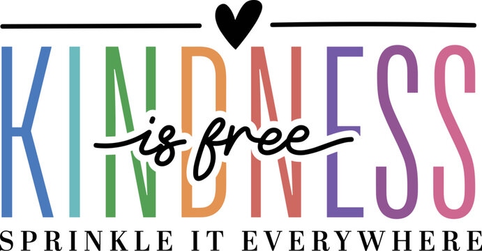 Kindness is free sprinkle it everywhere SVG, kindness svg