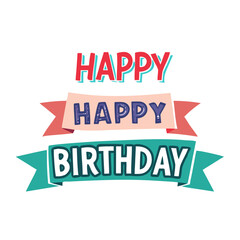 Happy Birthday PNG Vector – Colorful Celebration Text with Transparent Background for Cards, Posters, and Web Design


