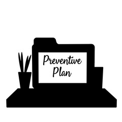 Silhouette of clinic file labeled "Preventive Plan", healthcare management concept