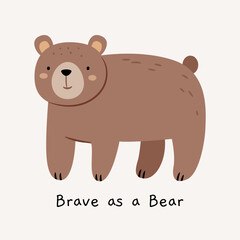Cute bear illustration with the phrase “Brave as a Bear.” Perfect for nursery wall art, kids room decor, or baby printables in a soft and cozy Scandinavian style.