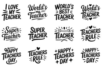 Fototapeta premium Twelve Black and White Teacher Appreciation Phrases