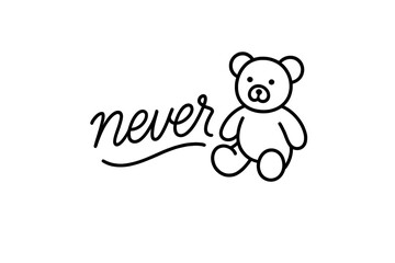 Cute bear illustration with the word never in playful script, perfect for children's decor and gifts