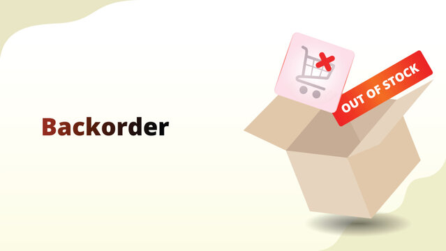 backorder concept. Orders that cannot be fulfilled due to out of stock. supply chain management illustration vector illustration
