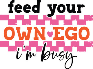 282. I May Be Wrong Snarky Svg, Sarcastic