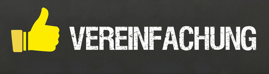 Vereinfachung	
