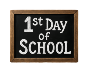 1st day of school chalkboard sign isolated on transparent background.