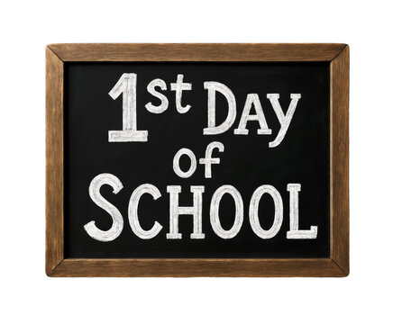 1st day of school chalkboard sign isolated on transparent background.