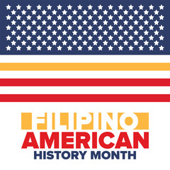 Filipino American History Month. Happy holiday celebrate annual in October. Filipinos and United States flag. Culture month. Patriotic design. Poster, card, banner, template. Vector illustration