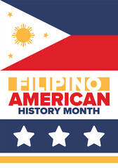 Filipino American History Month. Happy holiday celebrate annual in October. Filipinos and United States flag. Culture month. Patriotic design. Poster, card, banner, template. Vector illustration