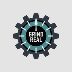 A stylized gear with the words grind real in the center symbolizing hard work and dedication to achieving authentic results