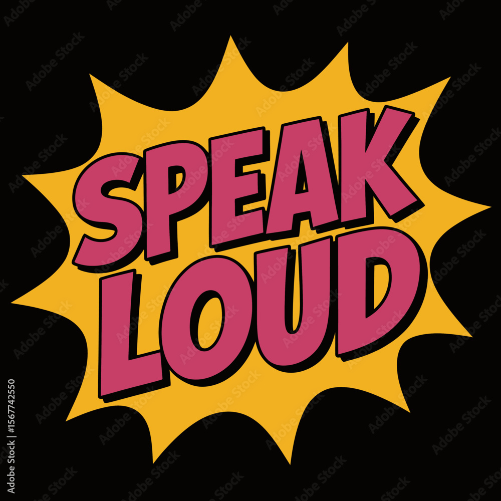 Fototapete speak loud graphic vector illustration for communication and expression with bold colors and design 