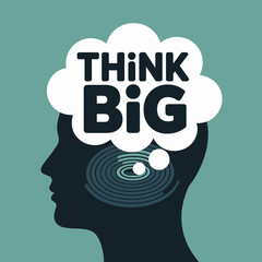 Think big concept illustration for motivation and inspiration in business and life strategy vector artwork on transparent background