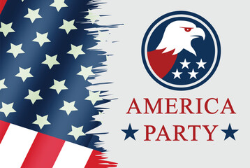 America party poster. Newly formed party America party slogan "For the people." 