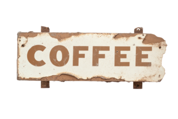 Coffee Sign: An old, weathered sign with the word "Coffee" stands as a timeless testament to a beloved daily ritual and coffee shop culture. 