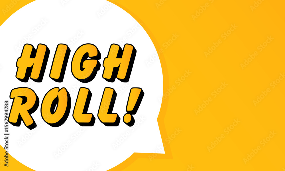 Fototapete high roll speech bubble. bold outline, comic style shape, vibrant background, dialog element, visual