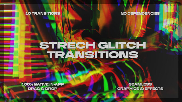 Stretch Glitch Transitions | Seamless Drag and Drop Cuts