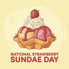 National Strawberry Sundae Day Waffle Bowl Ice Cream Dessert Treat