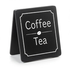 Small black tabletop sign with white text reading Coffee Tea used for cafes or beverage counters, isolated on white background.