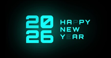 2026 happy new year flicker glowing neon sign text on black background - Powered by Adobe