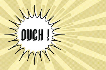 Cartoon starburst background with "OUCH!" text, sun burst, and halftone yellow background for text.