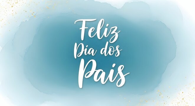 Feliz Dia dos Pais — Texto em Fundo de Aquarela Azul