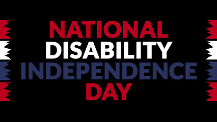 National Disability Independence Day text with side lines on a black background. Which is observed every year in July to celebrate National Disability Independence Day.