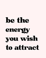 Manifest Wall Art – Law of Attraction Quote Print, Be the Energy You Want to Attract, Retro Mindfulness Decor, Instant Download