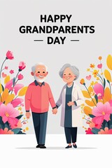 Obraz premium Grandma and grandpa are holding hands surrounded by flowers and above is the greeting inscription Happy Grandparents Day.
