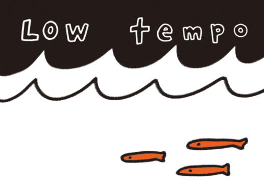 Three fish swimming under waves with the text 'Low tempo'.