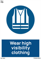 Wear high visibility clothing sign